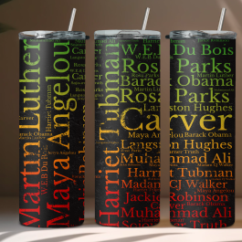 20 oz. Names of Black History Tumbler