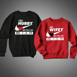 Hubby and Wifey “We Still Do” Sweatshirt Bundle (Personalized Date)