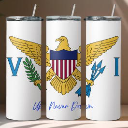 20 oz. V.I. Tumbler “V.I. Up Never Down”